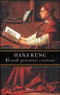 Grandi pensatori cristiani - Hans Küng - copertina