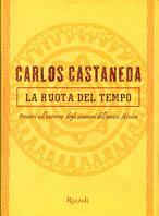 La ruota del tempo - Carlos Castaneda - copertina