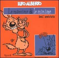 Lupo Alberto. Le massime & le minime dell'amicizia - Silver - copertina