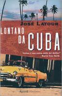 Lontano da Cuba - José Latour - copertina