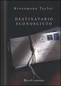 Destinatario sconosciuto - Katherine Kressmann Taylor - copertina