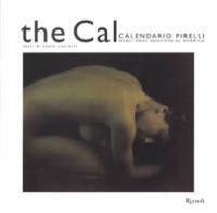 The Cal. Calendario Pirelli dagli anni sessanta al duemila. Ediz. illustrata - Laura Laurenzi - copertina