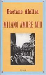 Milano amore mio