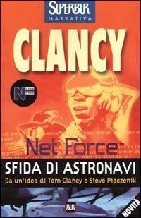 Net Force. Sfida di astronavi - Tom Clancy - copertina