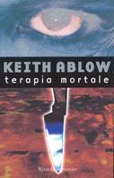 Terapia mortale - Keith Ablow - copertina