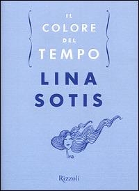 Il colore del tempo - Lina Sotis - copertina