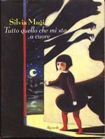 Tutto quello che mi sta a cuore - Silvia Magi - copertina