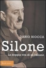 Silone. La doppia vita di un italiano