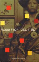 Rossi fiori del Tibet - Alai - copertina