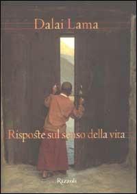 Risposte sul senso della vita - Gyatso Tenzin (Dalai Lama) - copertina