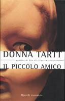 Il piccolo amico - Donna Tartt - copertina