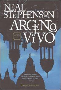 Argento vivo. Ciclo Barocco. Vol. 1 - Neal Stephenson - copertina