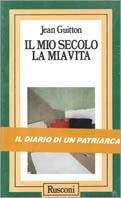 Il mio secolo, la mia vita