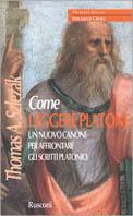 Come leggere Platone - Thomas A. Szlezák - copertina