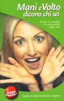 Mani e volto dicono chi sei - copertina