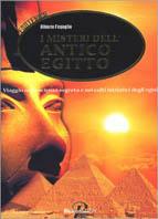 I misteri dell'antico Egitto - Alberto Fenoglio - copertina