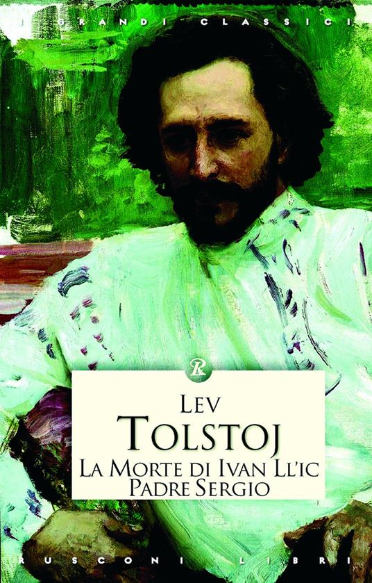La morte di Iván Iljìc-Padre Sergio - Lev Tolstoj - copertina