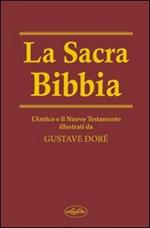 La sacra Bibbia. Ediz. illustrata