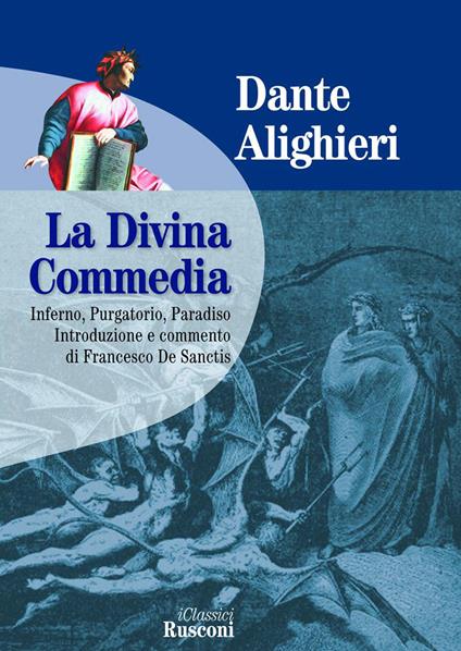 La Divina Commedia: Inferno-Purgatorio-Paradiso - Dante Alighieri - copertina
