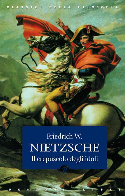 Crepuscolo degli idoli - Friedrich Nietzsche - copertina