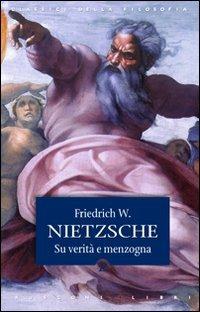Su verità e menzogna-La filosofia nell'epoca tragica dei greci - Friedrich Nietzsche - copertina