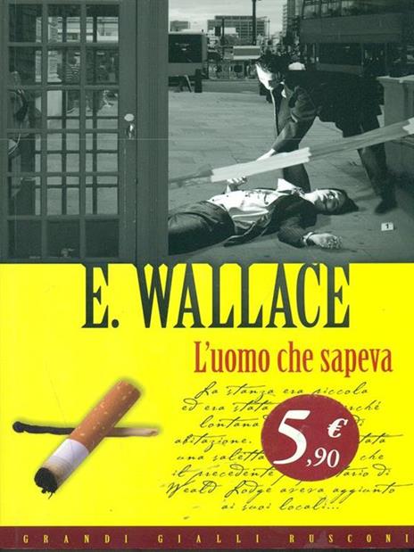 L' uomo che sapeva - Edgar Wallace - copertina