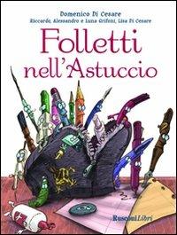 Folletti nell'astuccio e altre fiabe - Domenico Di Cesare,Riccardo Grifoni,Alessandro Grifoni - copertina