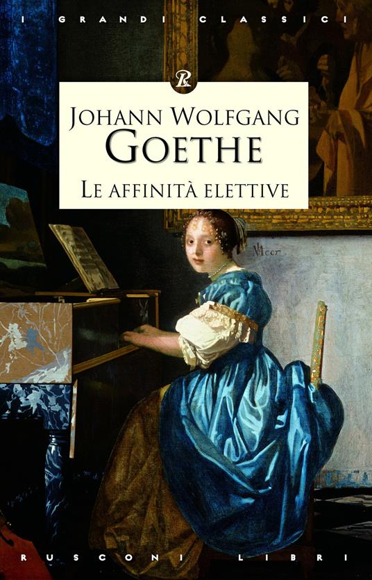 Le affinità elettive - Johann Wolfgang Goethe - copertina