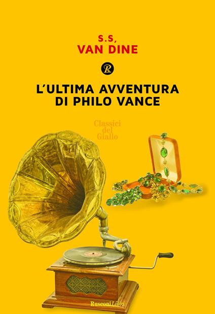 L'ultima avventura di Philo Vance - S. S. Van Dine - copertina