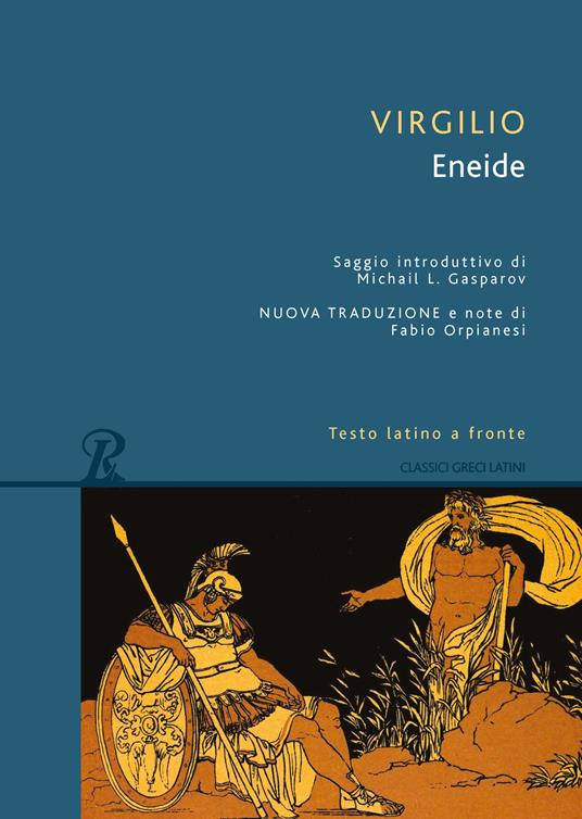Eneide. Testo latino a fronte - Publio Virgilio Marone - Libro - Rusconi  Libri - Classici greci e latini