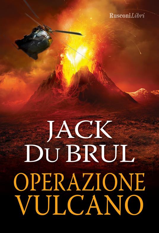 Operazione vulcano - Jack Du Brul - copertina