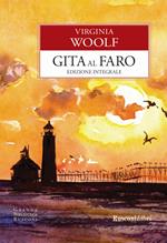 Gita al faro. Ediz. integrale