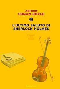 L'ultimo saluto di Sherlock Holmes