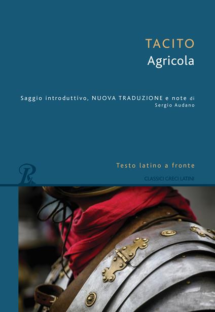 Agricola. Testo latino a fronte - Publio Cornelio Tacito - copertina