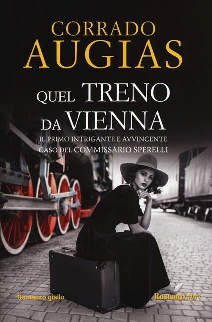 Quel treno da Vienna - Corrado Augias - copertina