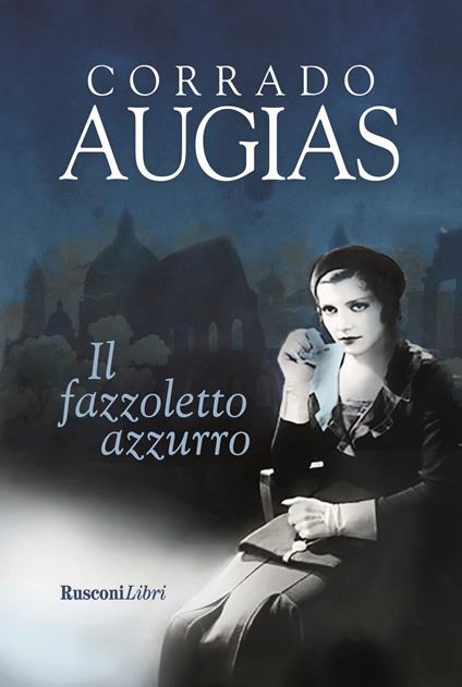 Il fazzoletto azzurro - Corrado Augias - copertina