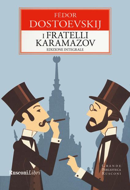 I fratelli Karamazov. Ediz. integrale - Fëdor Dostoevskij - copertina