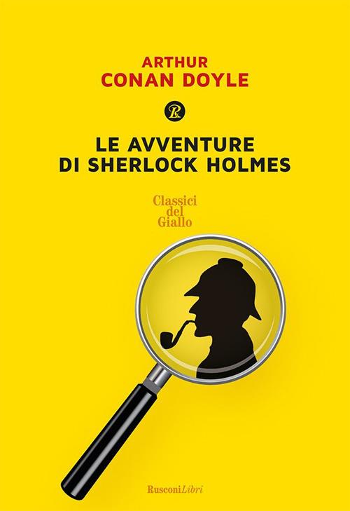 Le avventure di Sherlock Holmes - Arthur Conan Doyle - ebook