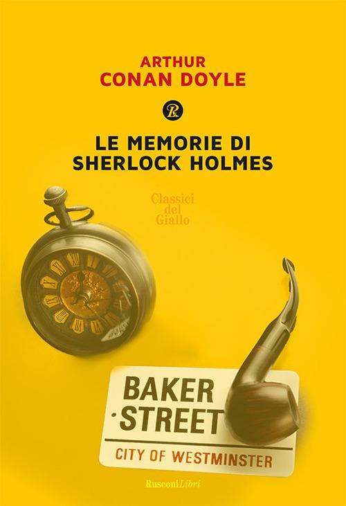 Le memorie di Sherlock Holmes - Arthur Conan Doyle - ebook