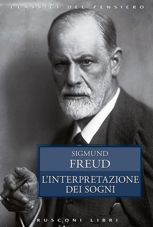 L' interpretazione dei sogni - Sigmund Freud - ebook