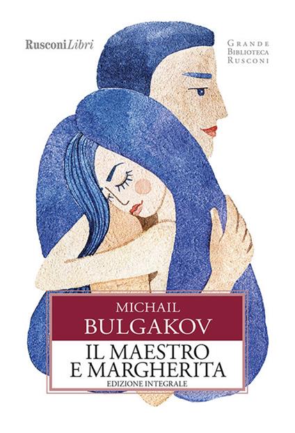 Il Maestro e Margherita - Michail Bulgakov,Sarah Tardino - ebook