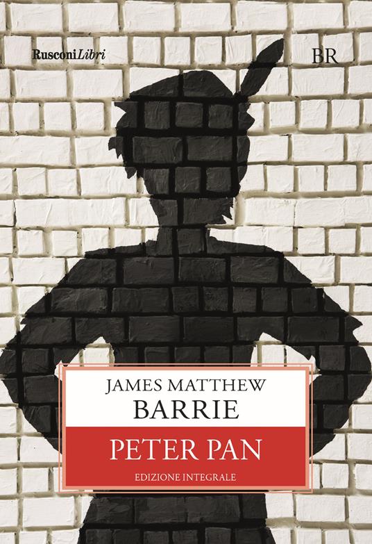 Peter Pan. Ediz. integrale - James Matthew Barrie - copertina