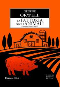 La fattoria degli animali. Ediz. integrale La fattoria degli animali. Ediz. integrale
