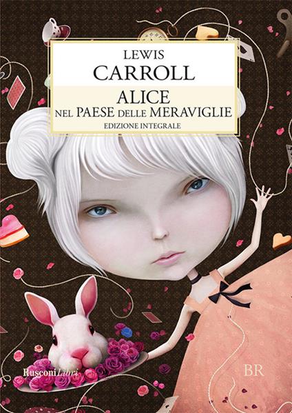 Alice nel paese delle meraviglie-Attraverso lo specchio. Ediz. integrale - Lewis Carroll,Franco Venturi,John Tenniel - ebook