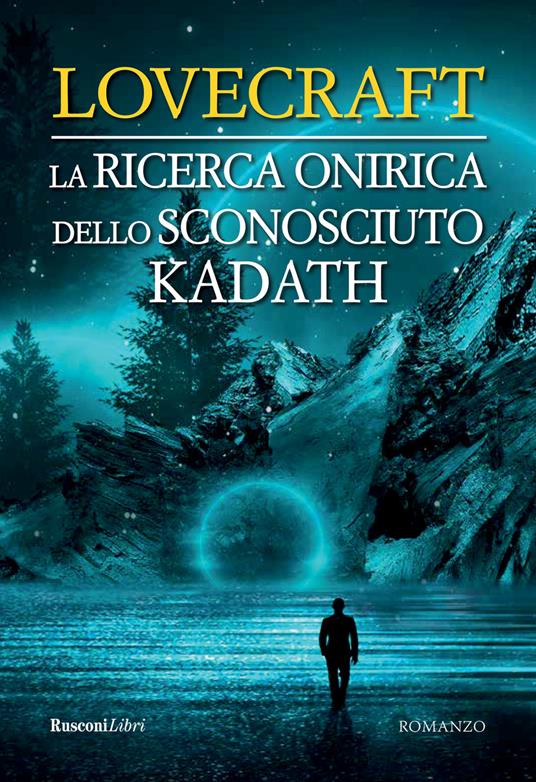 La ricerca onirica dello sconosciuto Kadath - Howard P. Lovecraft - copertina