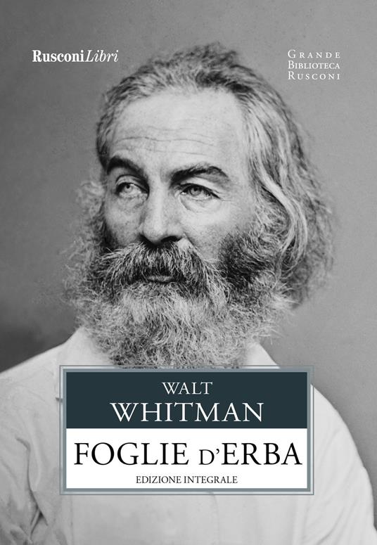 Foglie d'erba. Ediz. integrale - Walt Whitman - copertina
