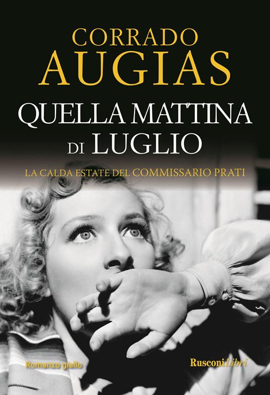 Quella mattina di luglio - Corrado Augias - copertina