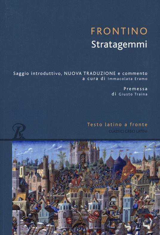 Stratagemmi. Testo latino a fronte - Sesto G. Frontino - copertina