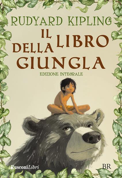 Il libro della giungla. Ediz. integrale - Rudyard Kipling - copertina