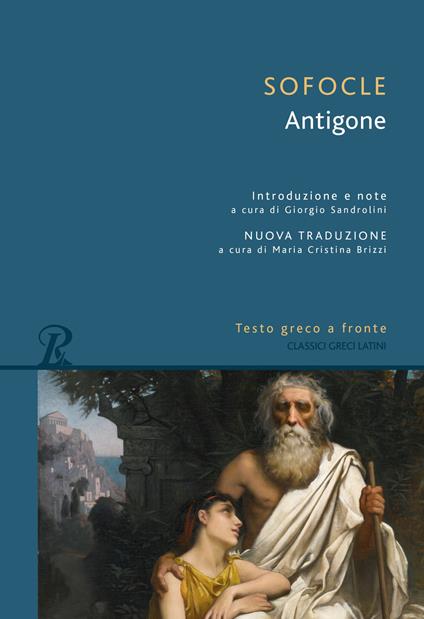 Antigone. Testo greco a fronte - Sofocle - copertina